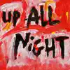 George Barnett - Up All Night - Single