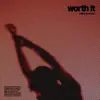 Mike Baretz - Worth It - Single