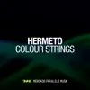 Hermeto - Colour Strings - Single